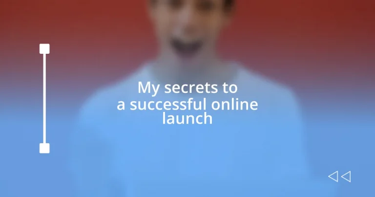 My secrets to a successful online launch